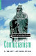 Confucianism : a short introduction / John H. and Evelyn Nagai Berthrong.