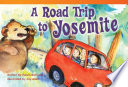 A road trip to Yosemite /