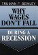 Why wages don't fall during a recession /