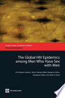 The global HIV epidemics among men who have sex with men Chris Beyrer ... [et al.].