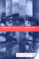 Freedom, equality, community : the political philosophy of six influential Canadians /