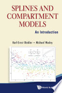 Splines and compartment models : an introduction / Karl-Ernst Biebler, Michael Wodny.