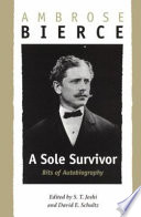 A sole survivor : bits of autobiography /