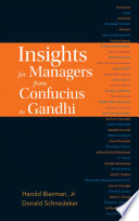 Insights for managers from Confucius to Gandhi