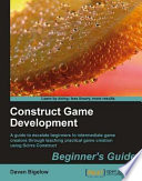 Construct game development beginner's guide /