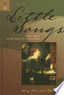 Little songs : women, silence, and the nineteenth-century sonnet / Amy Christine Billone.