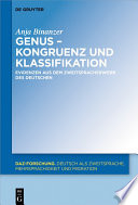 Genus -- kongruenz und klassifikation : evidenzen aus dem zweitspracherwerb des Deutschen / Anja Binanzer.