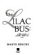 The lilac bus : stories /