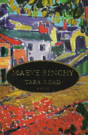 Tara Road / Maeve Binchy.
