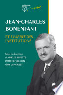 Jean-Charles Bonenfant et l'esprit des Institutions