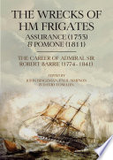 Wrecks of HM Frigates Assurance (1753) & Pomone (1811).