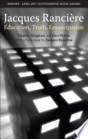 Jacques Rancière : education, truth, emancipation /