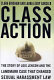 Class action : the story of Lois Jenson and the landmark case that changed sexual harassment law / Clara Bingham & Laura Leedy Gansler.