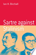 Sartre against stalinism /