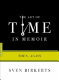 The art of time in memoir : then, again /