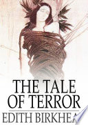 The tale of terror : a study of the Gothic romance /