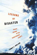Lessons of disaster : policy change after catastrophic events /
