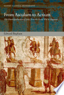 From Asculum to Actium : the municipalization of Italy from the Social War to Augustus / Edward Bispham.