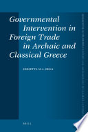 Governmental intervention in foreign trade in archaic and classical Greece /