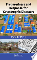 Preparedness and response for catastrophic disasters / Rick Bissell.