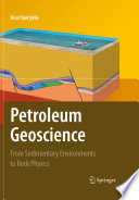Petroleum geoscience : from sedimentary environments to rock physics /
