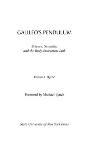 Galileo's pendulum : science, sexuality, and the body-instrument link /