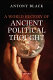 A world history of ancient political thought / Prof Antony Black.
