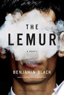 The lemur / Benjamin Black.