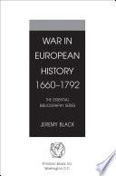 War in European history, 1660-1792 / Jeremy Black.