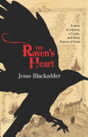 The raven's heart / Jesse Blackadder.