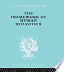 The Framework of Human Behaviour.