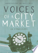 Voices of a city market : an ethnography /