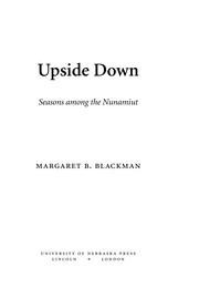Upside down : seasons among the Nunamiut /