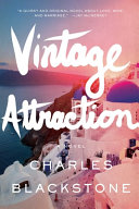 Vintage attraction / Charles Blackstone.