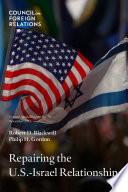 Repairing the U.S.-Israel relationship /