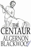 The centaur /