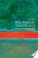 The Anglo-Saxon age : a very short introduction / John Blair.