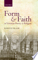 Form and faith in Victorian poetry and religion /