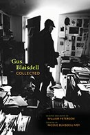 Gus Blaisdell collected selected and edited by William Peterson ; coedited by Nicole Blaisdell Ivey.