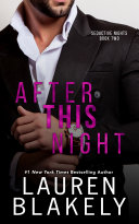 After this night / Lauren Blakely.