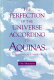 The perfection of the universe according to Aquinas : a teleological cosmology /