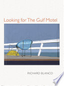 Looking for the Gulf Motel /