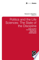 Politics and the life sciences : the state of the discipline /