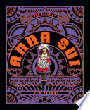The world of Anna Sui /