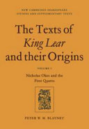 The texts of King Lear and their origins / by Peter W.M. Blayney.