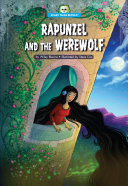 Rapunzel and the werewolf /