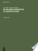 Bliss bibliographic classification. J. Mills and Vanda Broughton with the assistance of Colin Neilson.