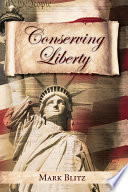 Conserving liberty /