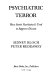 Psychiatric terror : how Soviet psychiatry is used to suppress dissent /