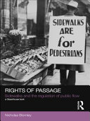 Rights of passage sidewalks and the regulation of public flow /